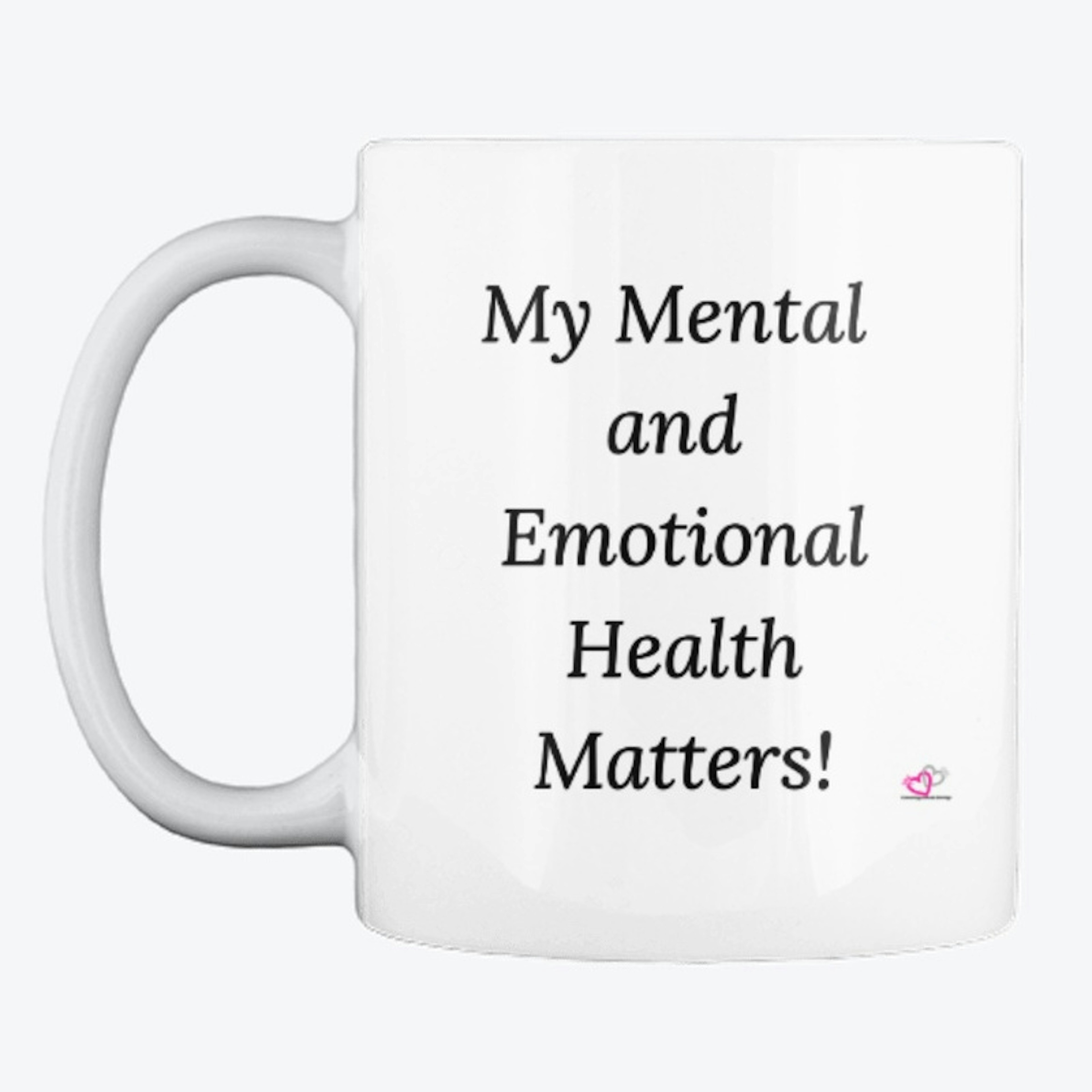 My mental and emotional health matters!